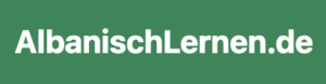 AlbanischLernen.de: Das Albanisch-Spezialistportal auf Deutsch