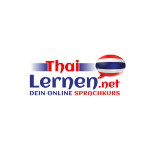 Thai Lernen: Thailändisch für Deutschsprachige, ohne Umwege